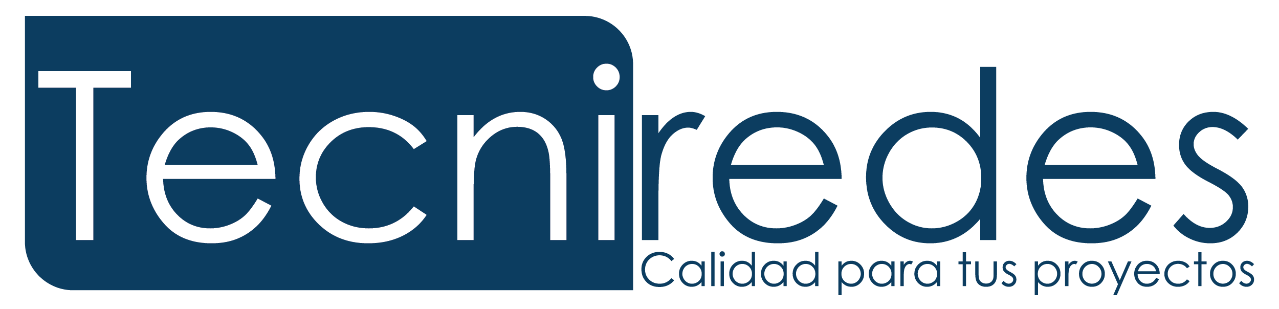 Tecniredes – Calidad para tus proyectos